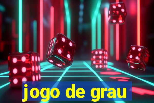 jogo de grau